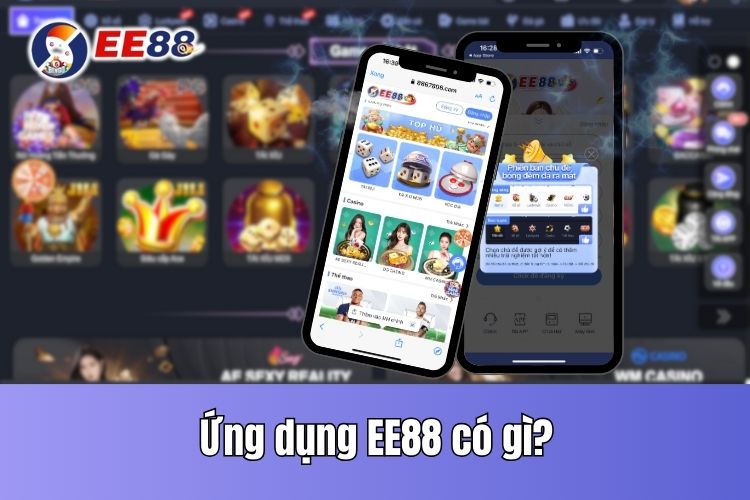 Ứng dụng EE88 có gì?